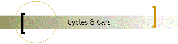 Cycles & Cars